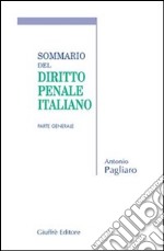 Sommario del diritto penale italiano. Parte generale libro