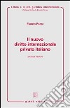 Il nuovo diritto internazionale privato italiano libro