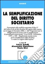 La semplificazione del diritto societario libro