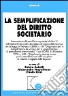 La semplificazione del diritto societario libro