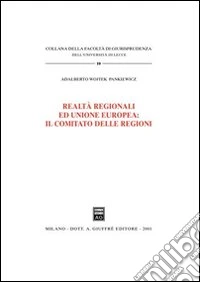 Realtà regionali ed unione europea: il comitato delle regioni