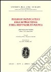 Percorsi e vicende attuali della rappresentanza e della responsabilità politica. Atti del Convegno (Milano, 16-17 marzo 2000) libro