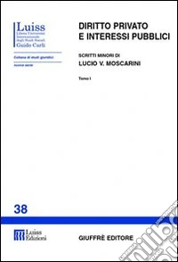 Diritto privato e interessi pubblici