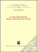 Il finanziamento della politica in Italia libro