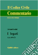 I legati. Artt. 649-673 libro