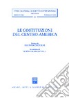 Le costituzioni del centro-America libro