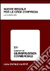 Nuove regole per le crisi d'impresa libro di Jorio A. (cur.)