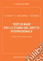 Testi di base per lo studio del diritto internazionale