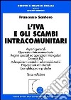 L'IVA e gli scambi intracomunitari libro di Santoro Francesco