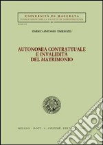 Autonomia contrattuale e invalidità del matrimonio libro