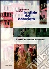 Le sfide del notariato. Il notaio fra cittadino e istituzioni libro di Laurini Giancarlo