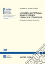 Le società unipersonali nell'esperienza francese e comunitaria. Un'analisi comparatistica