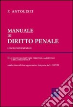 Manuale di diritto penale. Leggi complementari (2) libro