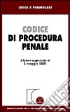 Codice di procedura penale. Aggiornato al 3 maggio 2001 libro
