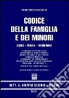 Codice della famiglia e dei minori. Civile, penale, tributario libro