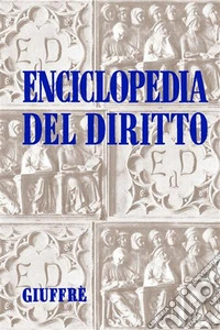 Enciclopedia del diritto. Aggiornamento. Con CD-ROM. Vol. 5: Accordi. Usi libro