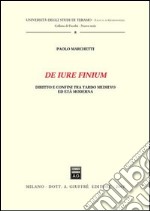 De iure finium. Diritto e confini tra tardo Medioevo ed età moderna libro