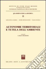 Autonomie territoriali e tutela dell'ambiente