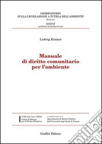 Manuale di diritto comunitario per l'ambiente