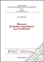 Manuale di diritto comunitario per l'ambiente libro