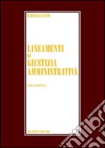 Lineamenti di giustizia amministrativa libro