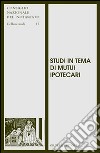 Studi in tema di mutui ipotecari libro