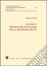 Le SIM e i promotori finanziari nella giurisprudenza libro