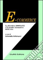 E-commerce. La direttiva 2000/31/CE e il quadro normativo della rete libro