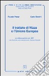 Il trattato di Nizza e l'Unione Europea libro