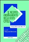 Il nuovo ordinamento dello stato civile. Commento al D.P.R. 3 novembre 2000, n. 396 libro