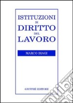 Istituzioni di diritto del lavoro libro