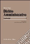 Diritto amministrativo. Vol. 1: I principi libro