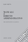 Manuale di diritto amministrativo libro