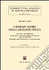 I domain names nella giurisprudenza. L'analisi dei problemi. Il testo di 78 provvedimenti italiani dal 1996 al 2001. Il repertorio sistematico delle massime libro