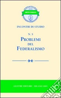 Problemi del federalismo libro