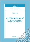 La coscienza di sé. Le carceri trasformate. Il crollo della recidiva libro