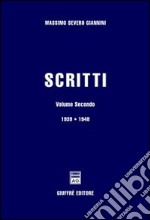 Scritti. Vol. 2: 1939-1948 libro