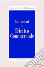 Istituzioni di diritto commerciale libro