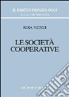 Le società cooperative libro di Vecchi Rosa