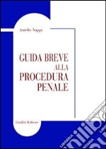 Guida breve alla procedura penale libro