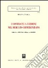 I contratti a termine nel mercato differenziato. Dalla L. 230/1962 al D.L.gs. n. 368/2001 libro di Altavilla Renata