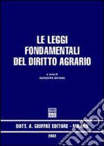 Le leggi fondamentali del diritto agrario