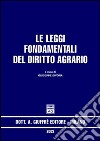 Le leggi fondamentali del diritto agrario libro di Bivona Giuseppe