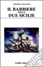 Il barbiere delle Due Sicilie libro