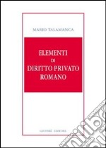 Elementi di diritto privato romano libro