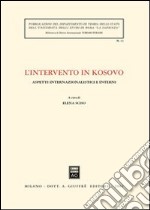 L'intervento in Kosovo. Aspetti internazionalistici e interni