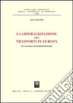 La liberalizzazione dei trasporti in Europa. Il caso del trasporto postale libro