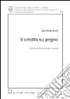 Il credito su pegno libro di Gatti Serafino