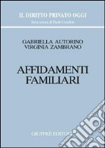 Affidamenti familiari libro