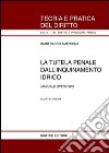 La tutela penale dall'inquinamento idrico. Manuale operativo libro di Amendola Gianfranco